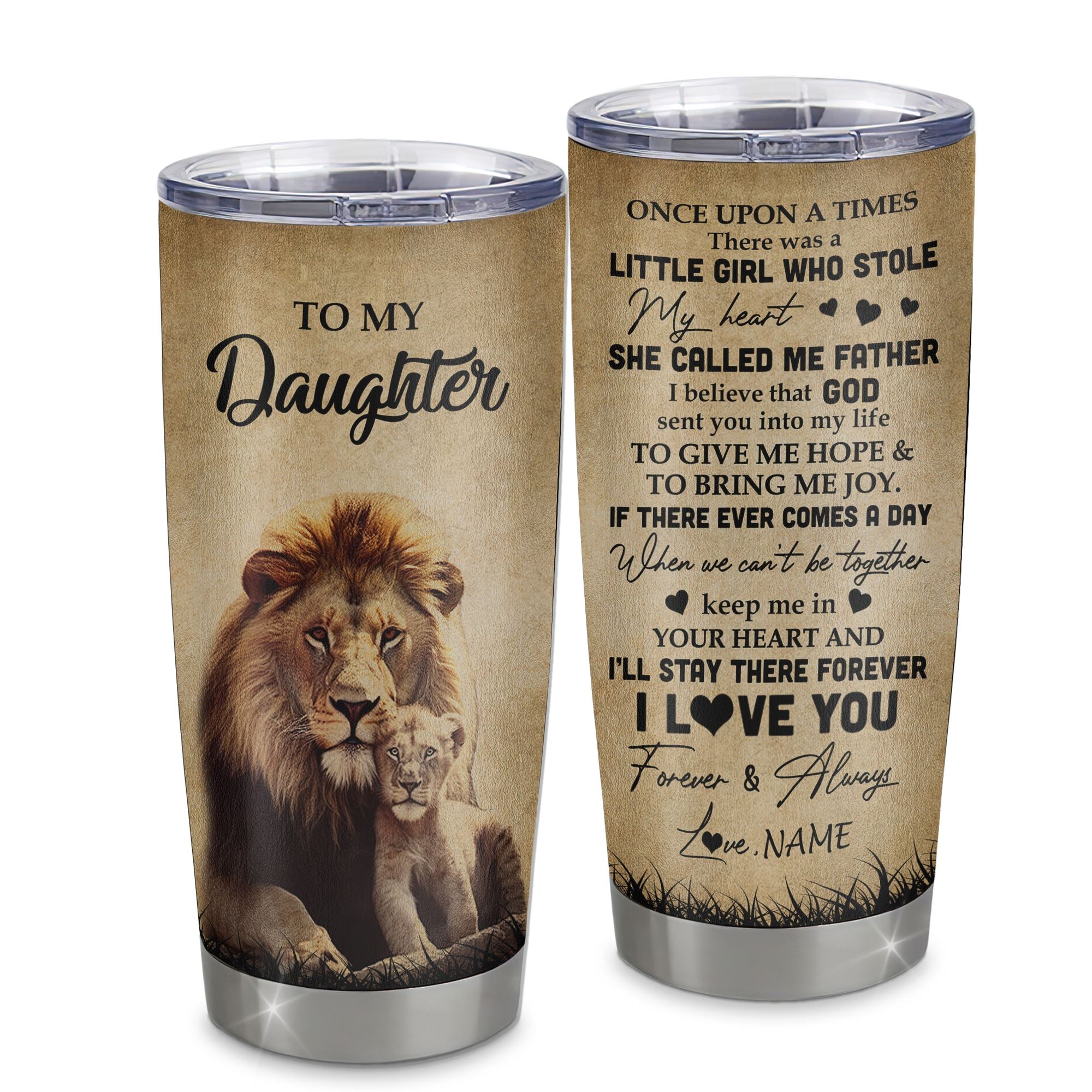 Personalized To My Daughter Lion Tumbler From Dad Father Stainless Steel Cup I’ll Stay There Forever Daughter Birthday Graduation Christmas Travel Mug