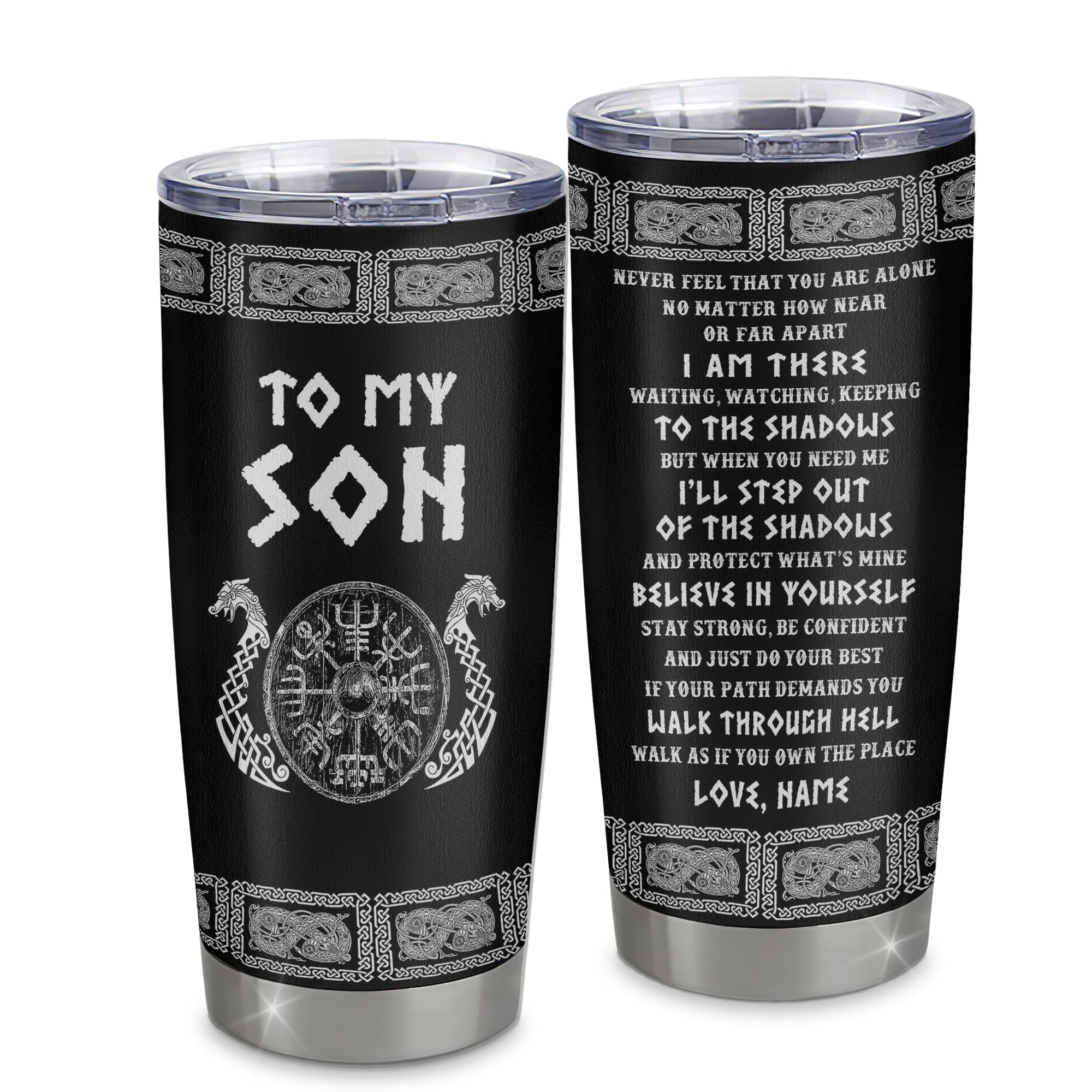 Personalized To My Son Viking Stainless Steel Tumbler Cup Never Feel You Are Alone Odin Scandinavian Norse Runes Son Birthday Christmas Christmas Travel Mug